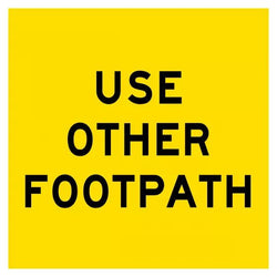 600x600mm - Corflute - Cl.1 - Multi Message - Use Other Footpath 3.5 kg